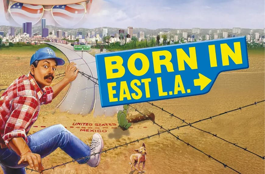 [รีวิว] Born in East L.A. (1987) | มาตุภูมิภาพลวงตา เส้นแบ่งพรมแดนและอัตลักษณ์ของอเมริกา