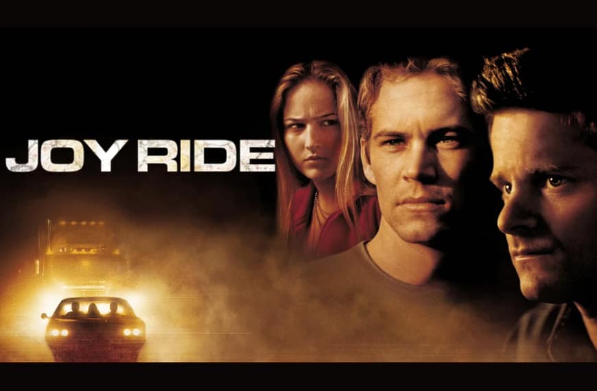 [รีวิว] Joy Ride (2001) | เกมล้อเล่นที่แลกด้วยผลกรรมบนไฮเวย์